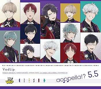 Amazon | アオペラ -aoppella!?- 5.5 初回限定盤 -VadLip ver
